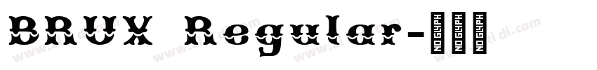 BRUX Regular字体转换